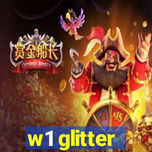 w1 glitter